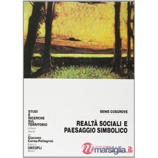 Realtà sociali e paesaggio simbolico