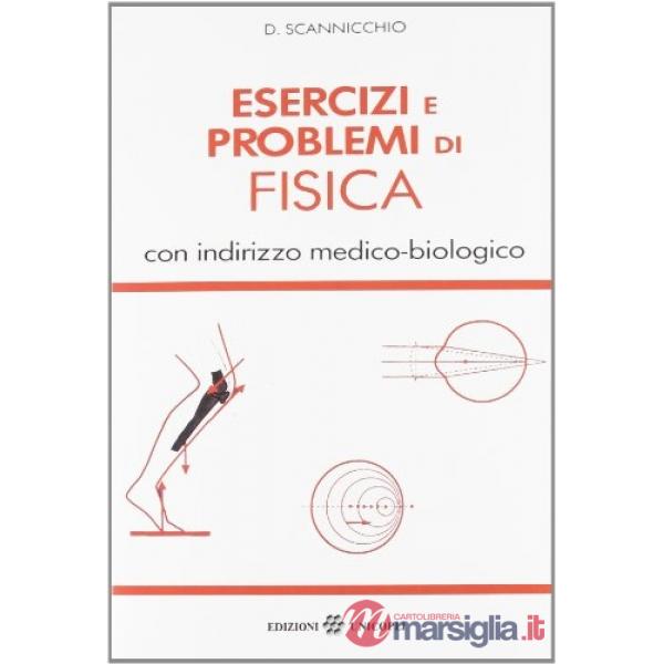 Esercizi e problemi di fisica