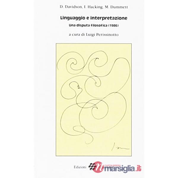 Linguaggio e interpretazione. Una disputa filosofica (1986)
