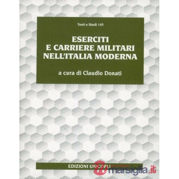 Eserciti e carriere militari nell'Italia moderna