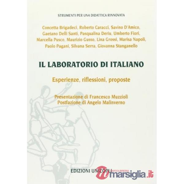 Laboratorio di italiano. Esperienze, riflessioni, proposte (Il)