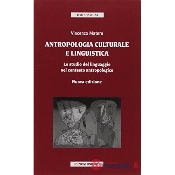 Antropologia culturale e linguistica. Lo studio del linguaggio nel contesto antropologico