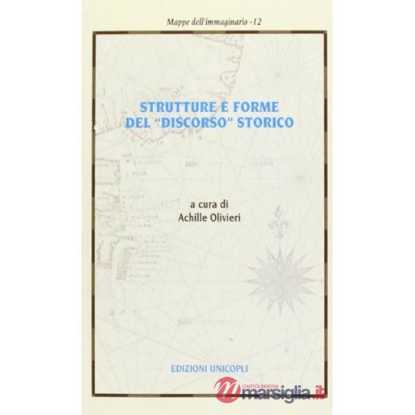 Strutture e forme del «discorso» storico