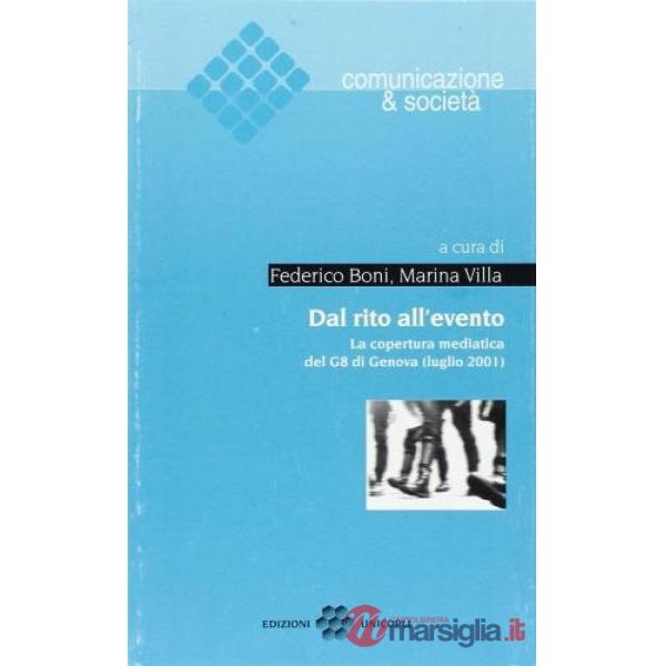 Dal rito all'evento. La copertura mediatica del G8 di Genova (luglio 2001)