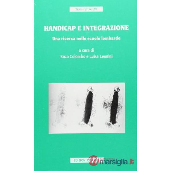 Handicap e integrazione. Una ricerca nelle scuole lombarde