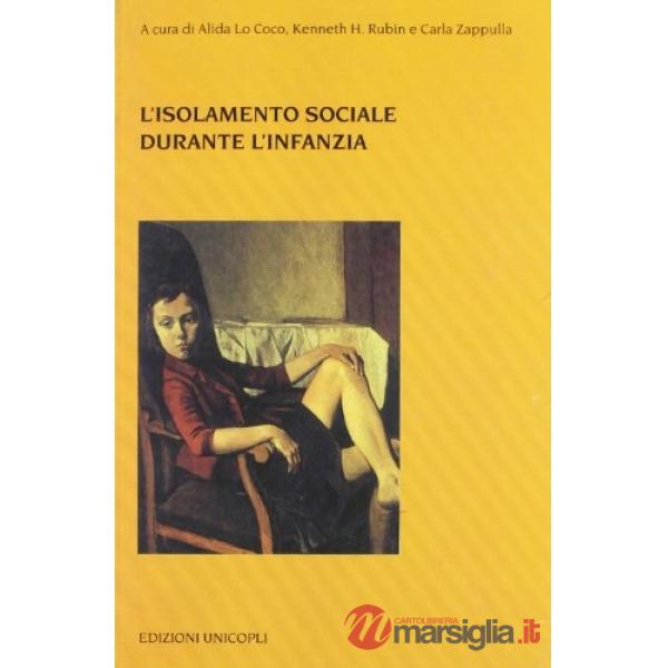 Isolamento sociale durante l'infanzia (L')
