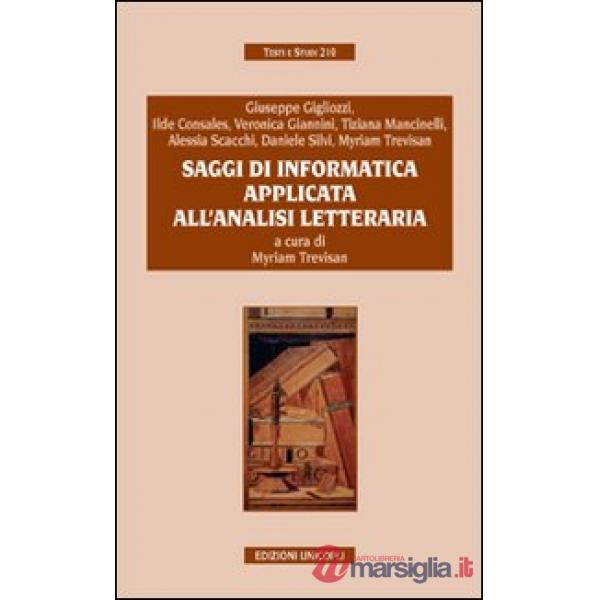 Saggi di informatica applicata all'analisi letteraria