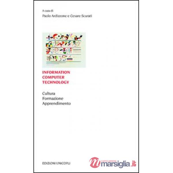 Information computer technology. Cultura formazione apprendimento