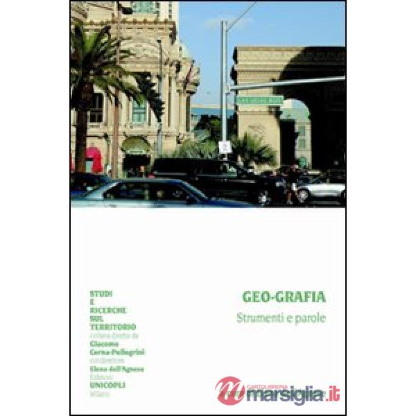 Geo-grafia. Strumenti e parole