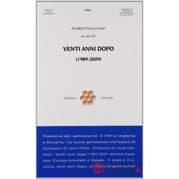 Venti anni dopo (1989-2009)