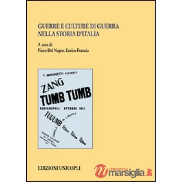 Guerre e culture di guerra nell'Italia unita