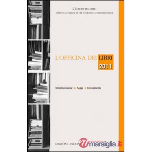 Officina dei libri 2011 (L')