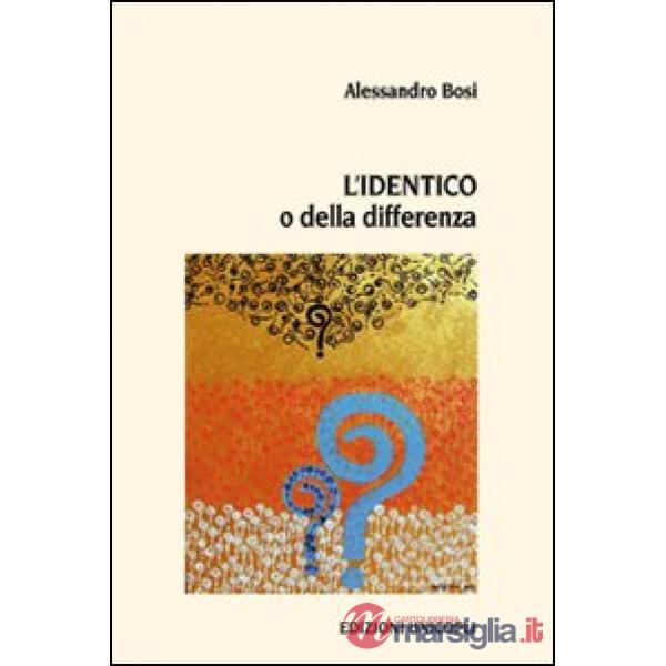 Identico o della differenza (L')