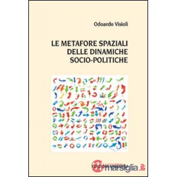 Metafore spaziali delle dinamiche socio-politiche (Le)