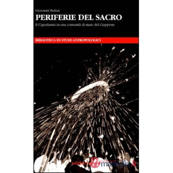 Periferie del sacro. Il capodanno in una comunità di mare del Giappone