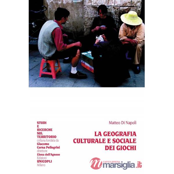 Geografia culturale e sociale dei giochi (La)