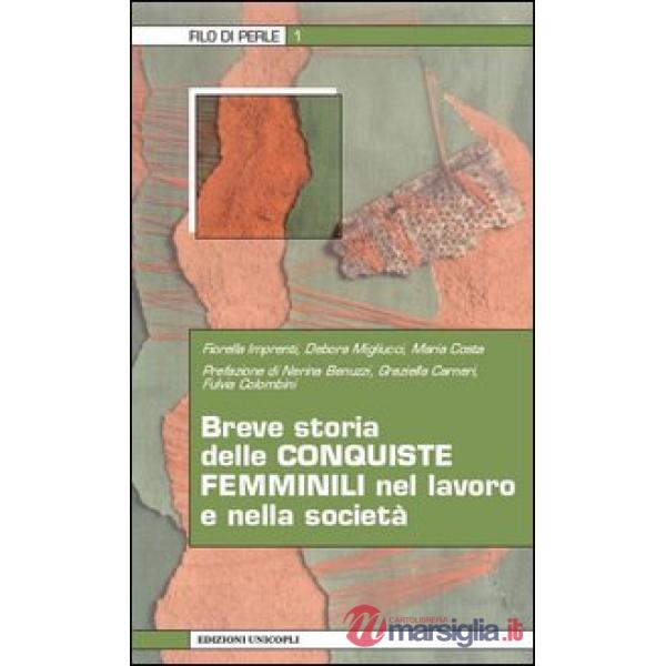 Breve storia delle conquiste femminili nel lavoro e nella società
