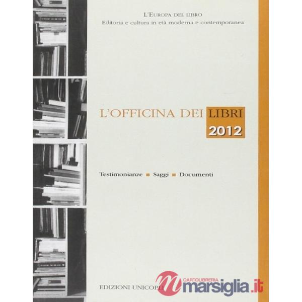 Officina dei libri 2012 (L')