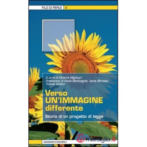 Verso un'immagine differente. Storia di un progetto di legge