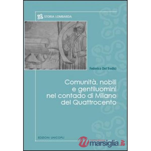 Comunità, nobili e gentiluomini nel contado di Milano del Quattrocento