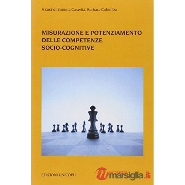 Misurazione e potenziamento delle competenze sociocognitive