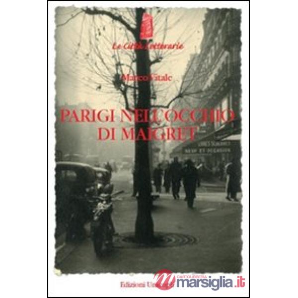 Parigi nell'occhio di Maigret