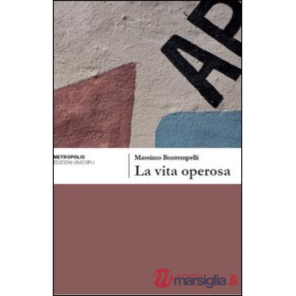 Vita operosa (La)