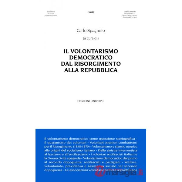 Volontarismo democratico dal Risorgimento alla Repubblica (Il)