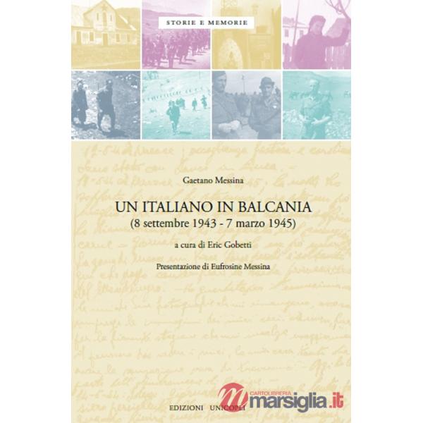 Italiano in Balcania (8 settembre 1943-marzo 1945) (Un)
