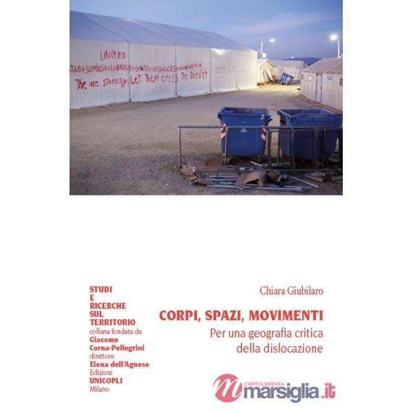 Corpi, spazi, movimenti. Per una geografia della dislocazione