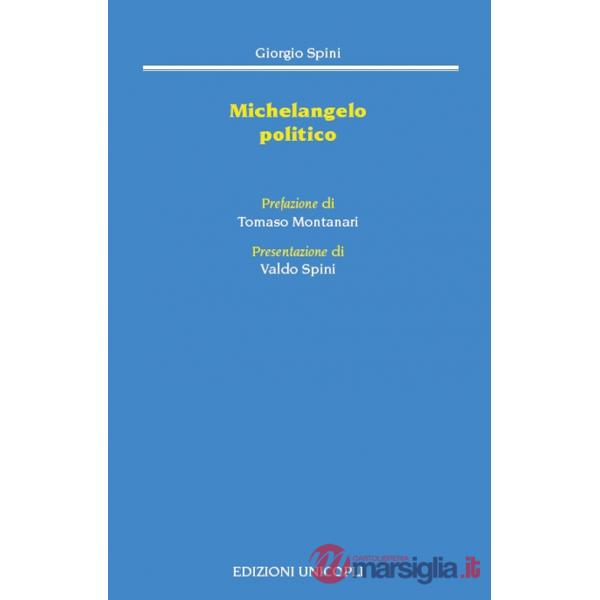 Michelangelo politico