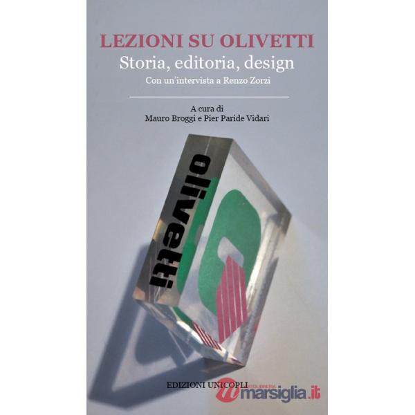Lezioni su Olivetti. Storia, editoria, design