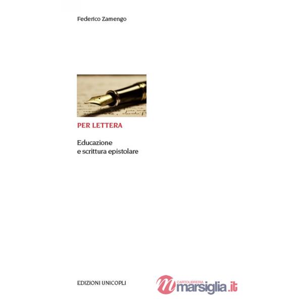 Per lettera. Educazione e scrittura epistolare