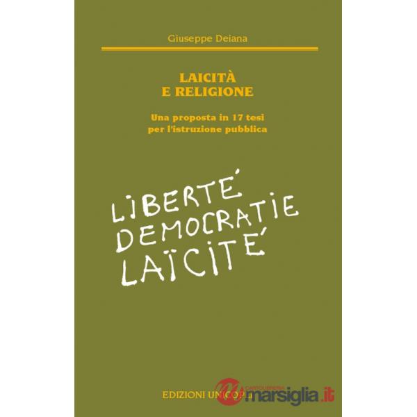 Laicità e religione. Una proposta in 17 tesi per l'istruzione pubblica