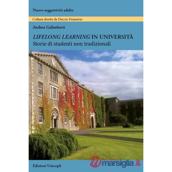 Lifelong learning in università. Storie di studenti non tradizionali