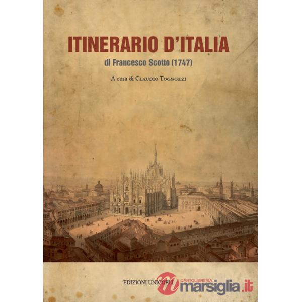Itinerario d'Italia (rist. anast. 1747)