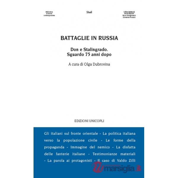 Battaglie in Russia. Il Don e Stalingrado 75 anni dopo