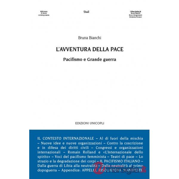 Avventura della pace. Pacifismo e Grande guerra (L')