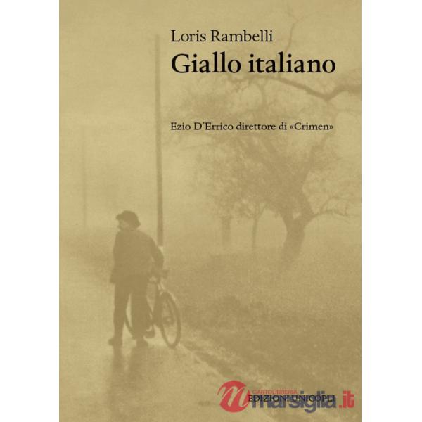 Giallo italiano. Ezio D'Errico direttore di «Crimen»