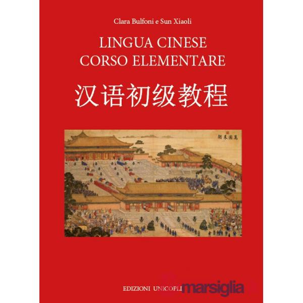 Lingua cinese corso elementare. Con File audio formato MP3