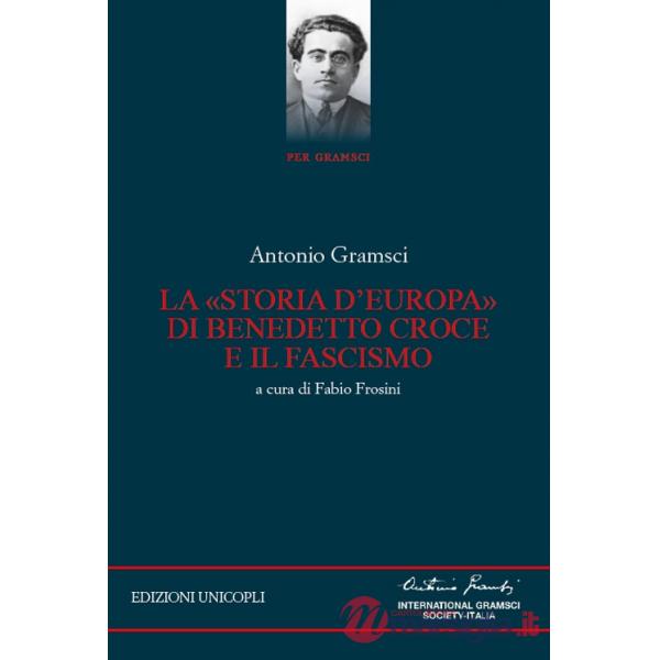 «storia d'Europa» di Benedetto Croce e il fascismo (La)
