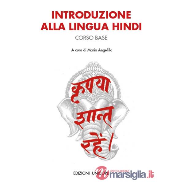 Introduzione alla lingua hindi. Corso base
