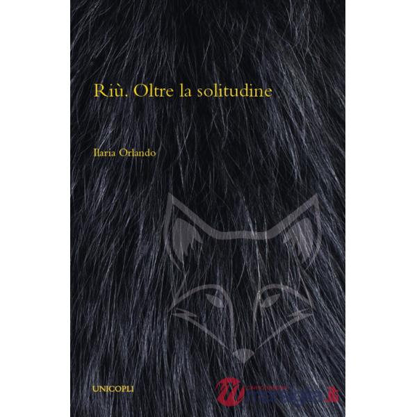 Riù. Oltre la solitudine