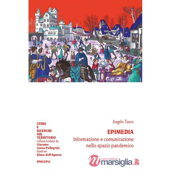 Epimedia. Informazione e comunicazione nello spazio pandemico