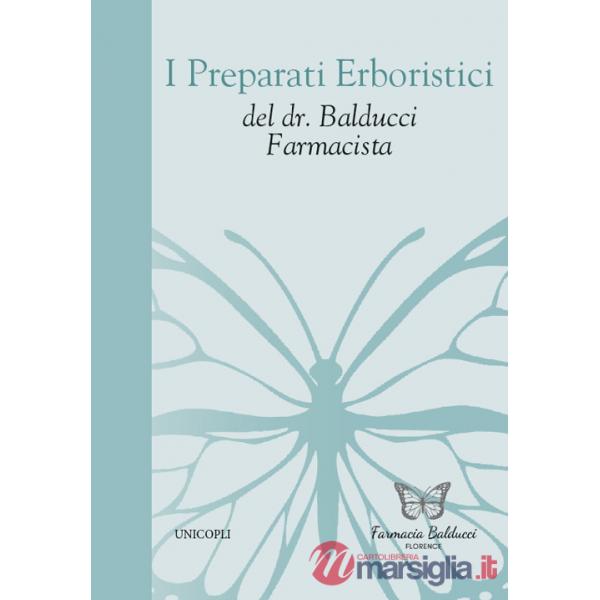 Preparati erboristici del dr. Balducci farmacista (I)
