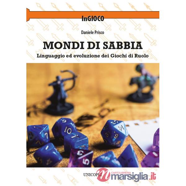 Mondi di sabbia. Linguaggio ed evoluzione dei giochi di ruolo