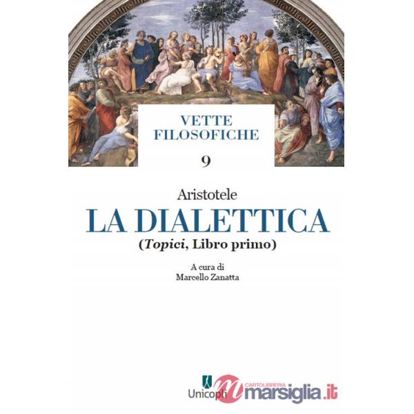 Dialettica (La). Vol. 1: Topici