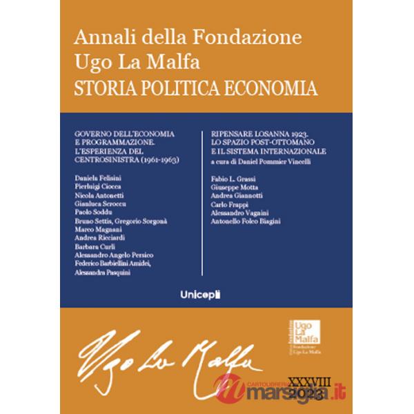 Annali della Fondazione Ugo La Malfa. Storia e politica (2023)