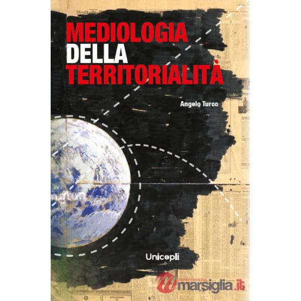 Mediologia della territorialità
