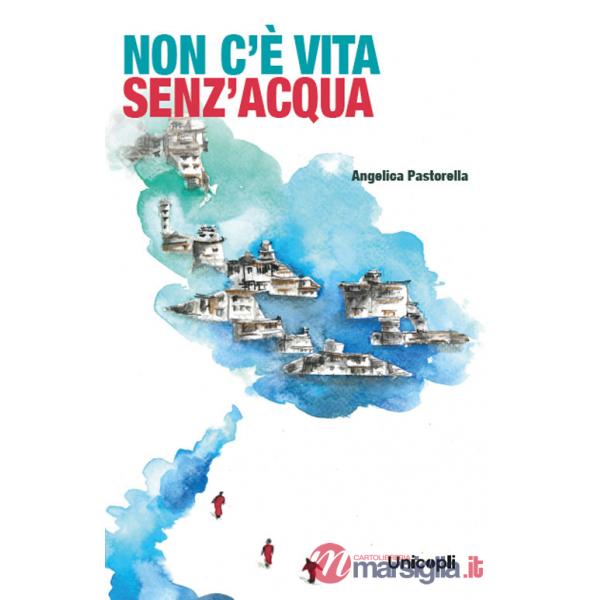 Non c'è vita senz'acqua